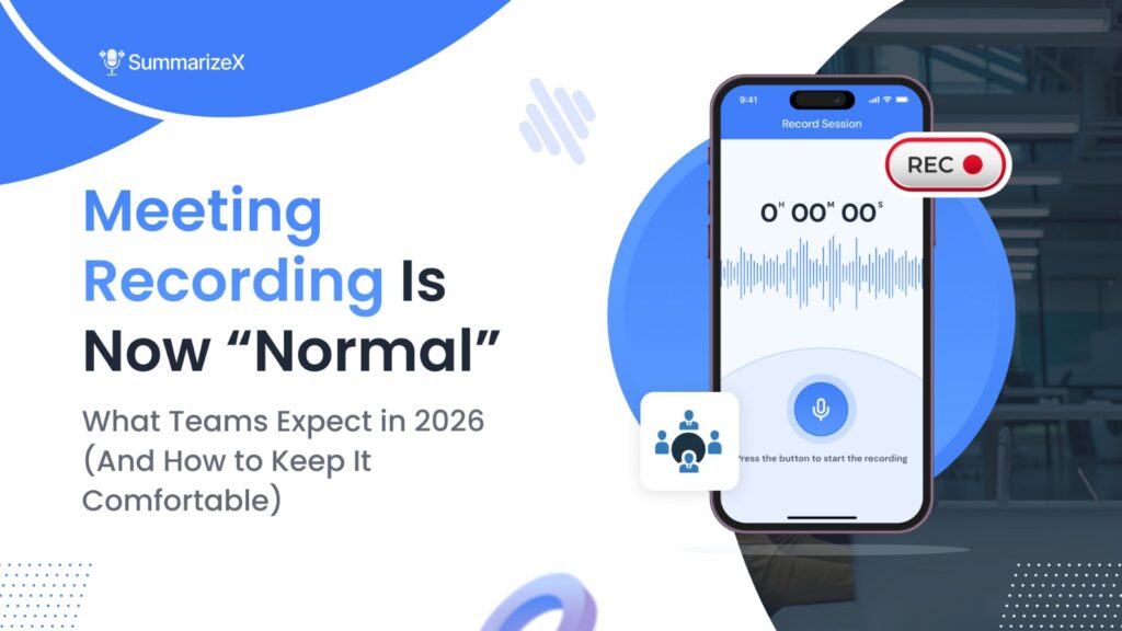 AI Meeting Note Taker in 2026: What Teams Expect From Meeting Recording