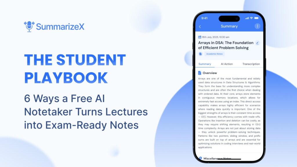 Graphic showing SummarizeX turning lectures into clear, exam-ready notes on a smartphone.