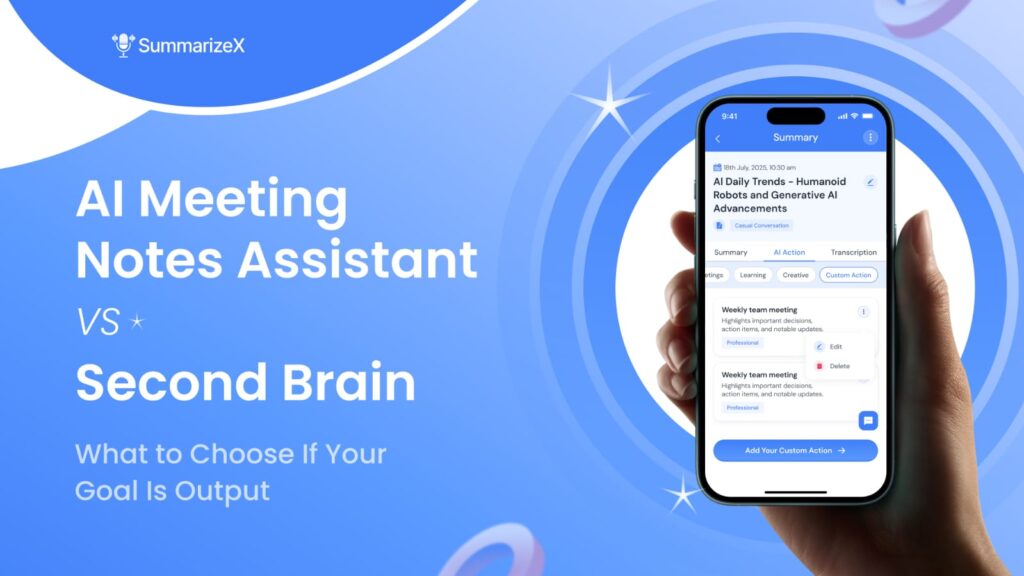 AI meeting notes app on smartphone with text ‘AI Meeting Notes Assistant vs Second Brain’ on blue background.