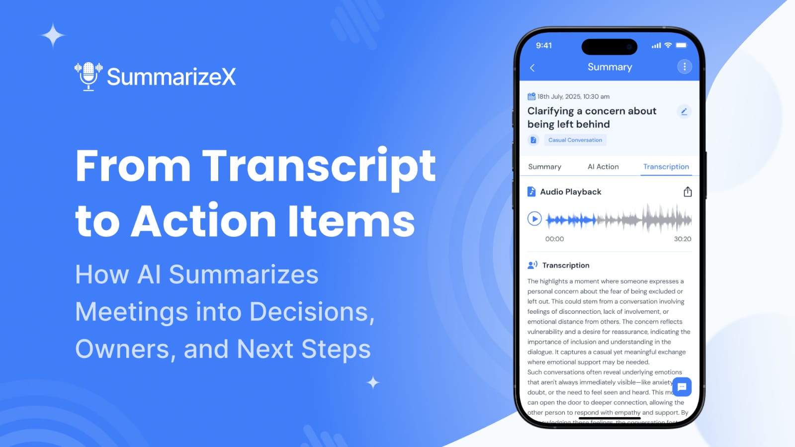 SummarizeX app displaying AI meeting transcription summary screen with audio playback and the headline "From Transcript to Action Items – How AI Summarizes Meetings into Decisions, Owners, and Next Steps"